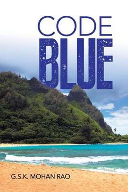 Code Blue, G S K Mohan Rao - Overig - 9781482815726