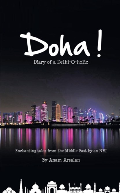Doha!, Anam Arsalan - Paperback - 9781482875072