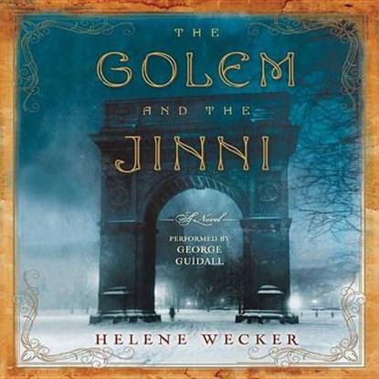 The Golem and the Jinni, WECKER,  Helene - Overig - 9781483005331