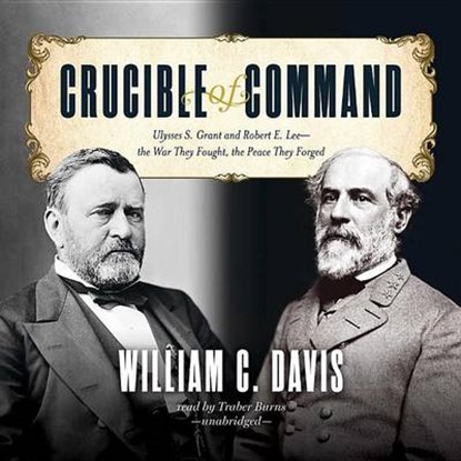 Crucible of Command, DAVIS,  William C. - AVM - 9781483024264