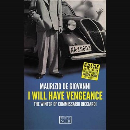 I Will Have Vengeance, DE GIOVANNI,  Maurizio - Overig - 9781483097923
