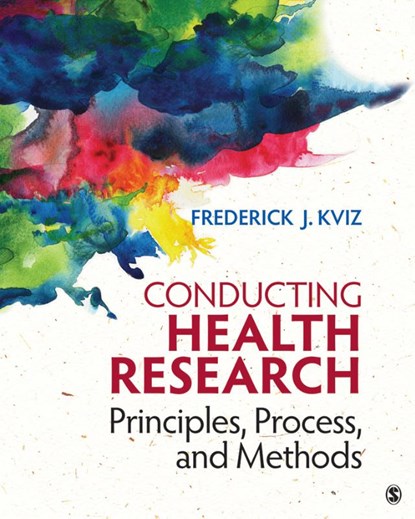 Conducting Health Research, KVIZ,  Frederick J. - Paperback - 9781483317588