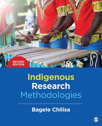 Indigenous Research Methodologies, CHILISA,  Bagele - Paperback - 9781483333472