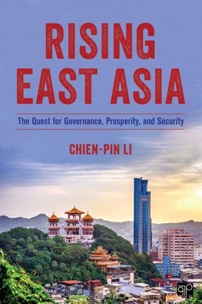 Rising East Asia, Chien-pin Li - Paperback - 9781483344713