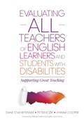 Evaluating ALL Teachers of English Learners and Students With Disabilities: Supporting Great Teaching | Fenner | 