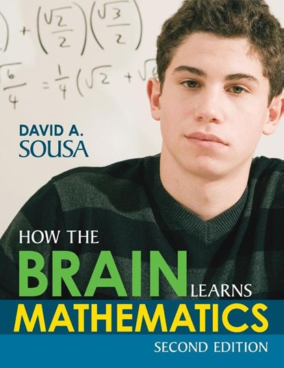 How the Brain Learns Mathematics, David A. Sousa - Paperback - 9781483368467