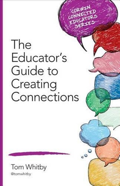 The Educator's Guide to Creating Connections, Whitby - Paperback - 9781483392882
