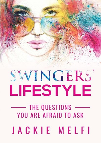 Swingers' Lifestyle, Jackie Melfi - Paperback - 9781483467177
