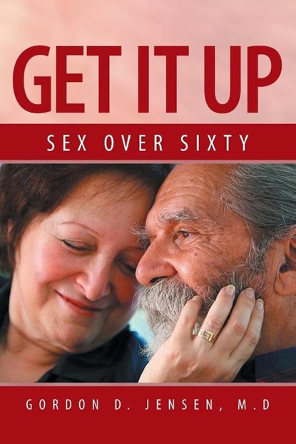Get It Up, JENSEN M D,  Gordon D - Paperback - 9781483655192