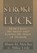 My Stroke of Luck, Alison M McGhee - Gebonden - 9781483659817