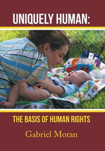 Uniquely Human, Gabriel Moran - Overig - 9781483685663