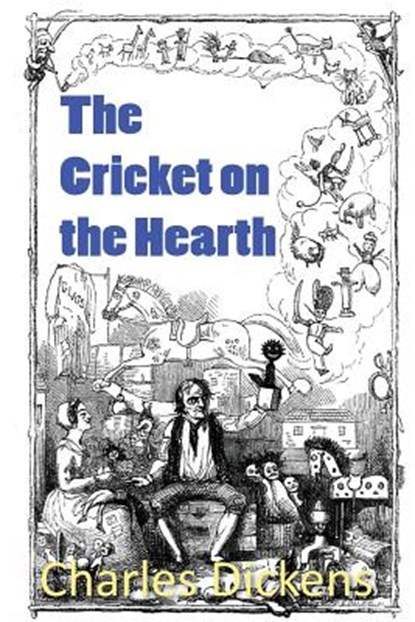 The Cricket on the Hearth, Charles Dickens - Paperback - 9781483703244