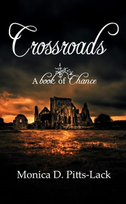 Crossroads, Monica D. Pitts-Lack - Ebook - 9781484162040
