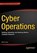 Cyber Operations, Mike O'Leary - Paperback - 9781484204580