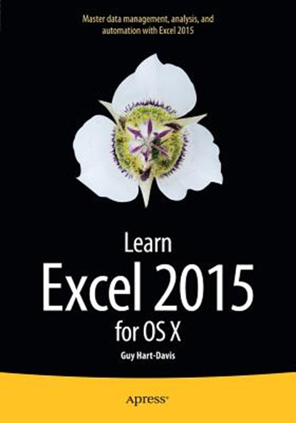 Learn Excel 2016 for OS X, Guy Hart-Davis - Paperback - 9781484210208