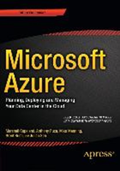 Microsoft Azure, COPELAND,  Marshall ; Soh, Julian ; Puca, Anthony ; Manning, Mike - Paperback - 9781484210444
