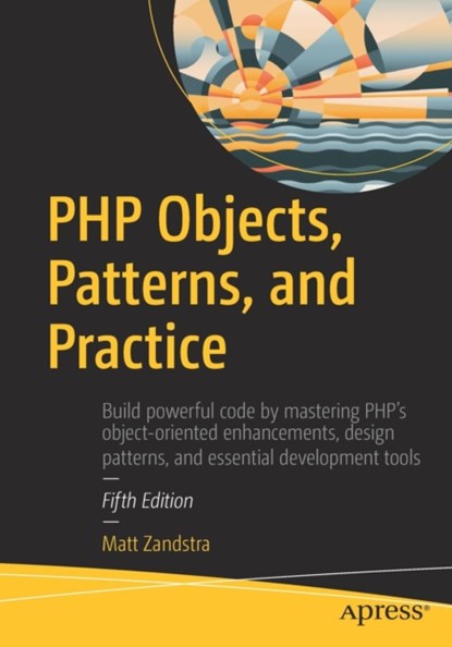 PHP Objects, Patterns, and Practice, niet bekend - Paperback - 9781484219959