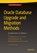 Oracle Database Upgrade and Migration Methods, Y V Ravikumar ; K M Krishnakumar ; Nassyam Basha - Paperback - 9781484223277