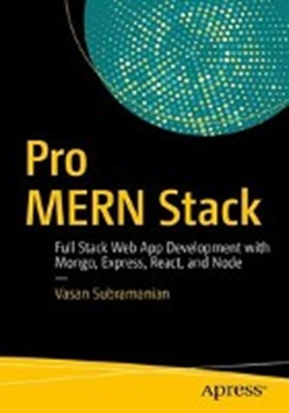 Pro MERN Stack, Vasan Subramanian - Paperback - 9781484226520