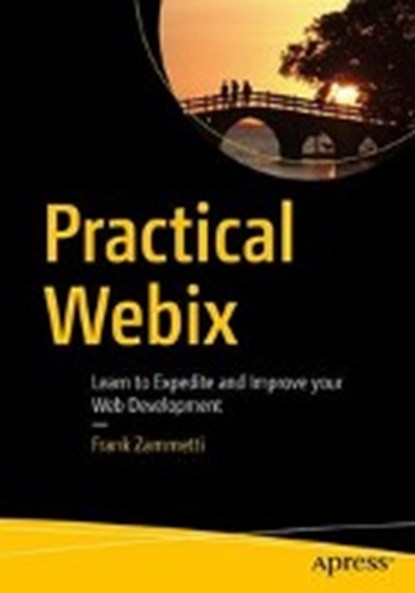Practical Webix, ZAMMETTI,  Frank - Paperback - 9781484233832