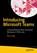 Introducing Microsoft Teams, Balu N Ilag - Paperback - 9781484235669