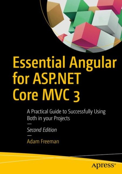 Essential Angular for ASP.NET Core MVC 3, Adam Freeman - Paperback - 9781484252833