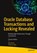 Oracle Database Transactions and Locking Revealed, Darl Kuhn ; Thomas Kyte - Paperback - 9781484264249