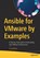 Ansible for VMware by Examples, BERTON,  Luca - Paperback - 9781484288788