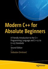 Modern C++ for Absolute Beginners - Slobodan Dmitrovic - 9781484292730