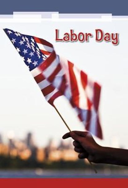 Labor Day, ANSARY,  Mir Tamim - Paperback - 9781484627969