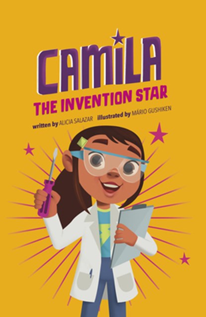 Camila the Invention Star, Alicia Salazar - Paperback - 9781484670996