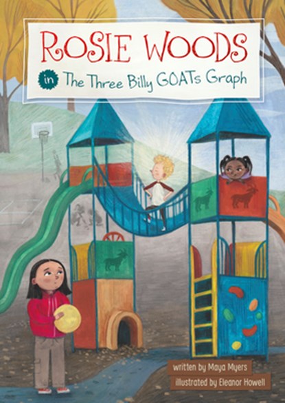 Rosie Woods in the Three Billy Goats Graph, Maya Myers - Gebonden - 9781484688519