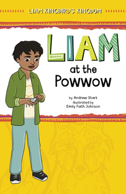 Liam at the Powwow, Andrew Stark - Paperback - 9781484689042