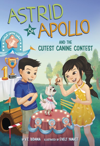 Astrid and Apollo and the Cutest Canine Contest, V. T. Bidania - Paperback - 9781484692417