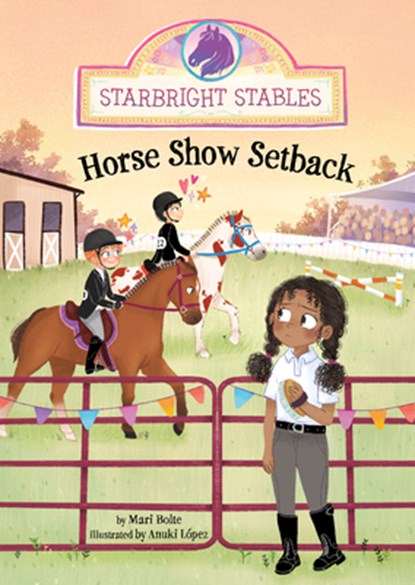 Horse Show Setback, Mari Bolte - Paperback - 9781484694350