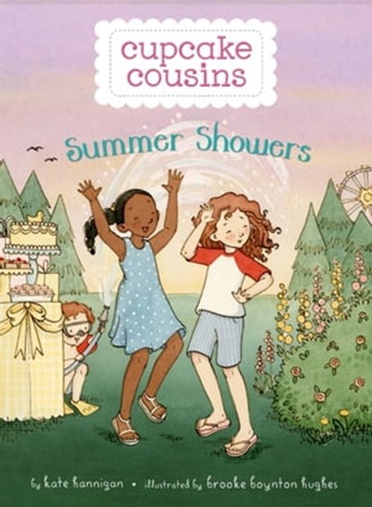 Summer Showers, Kate Hannigan ; Brooke Boynton Hughes - Ebook - 9781484719466