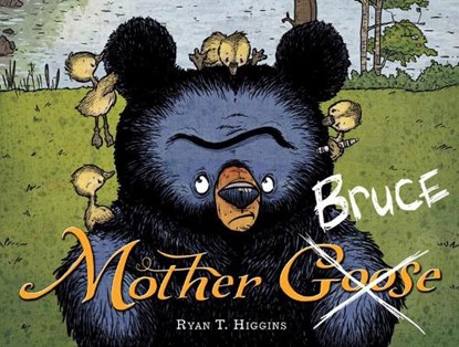 Mother Bruce, Ryan T. Higgins - Gebonden - 9781484730881