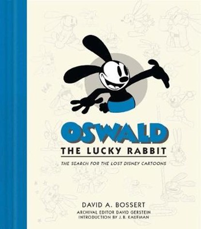 Oswald The Lucky Rabbit, David A. Bossert ; David Gerstein - Paperback - 9781484780374