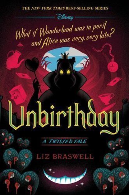 Unbirthday, Liz Braswell - Gebonden - 9781484781319