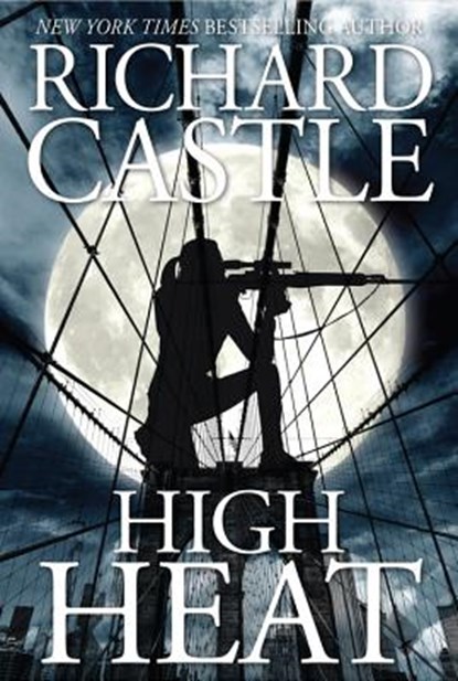 High Heat, CASTLE,  Richard - Gebonden - 9781484781500