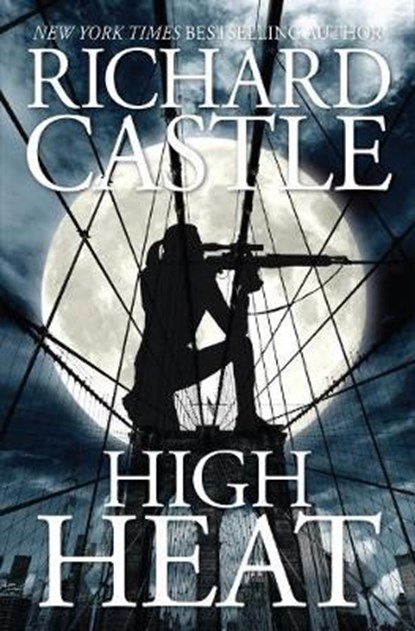 High Heat, CASTLE,  Richard - Paperback - 9781484787854