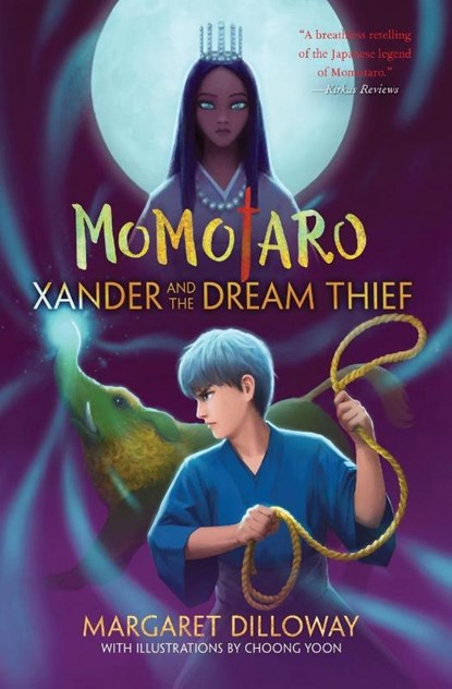 Xander and the Dream Thief, Margaret Dilloway - Paperback - 9781484790076