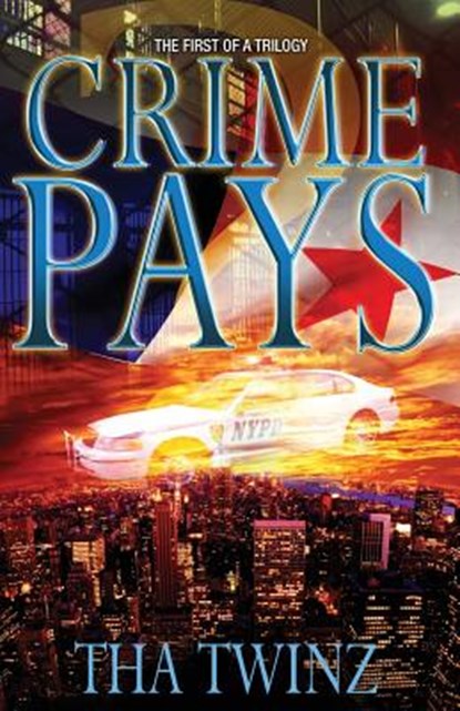 Crime Pays, Tha Twinz - Paperback - 9781484807767