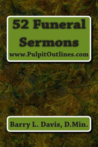 52 Funeral Sermons, Barry L. Davis - Paperback - 9781484899465