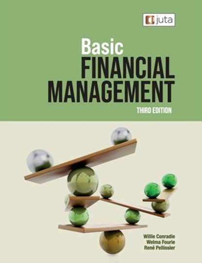 Basic Financial Management 3e, Willie Conradie ; Welma Fourie ; René Pellissier - Paperback - 9781485131649
