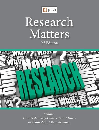 Research Matters 2ed, Franzel Du Plooy-Cilliers ; Corne Davis ; Marie Bezuidenhout - Paperback - 9781485132103