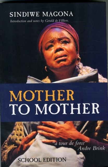 Mother to mother, Sindiwe Magona - Paperback - 9781485622925