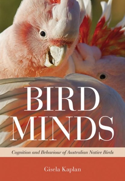 Bird Minds, Gisela Kaplan - Paperback - 9781486300181