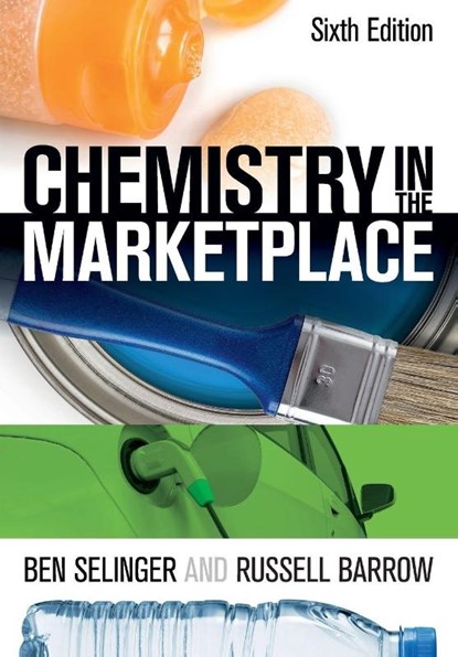 Chemistry in the Marketplace, Ben Selinger ; Russell Barrow - Paperback - 9781486303328