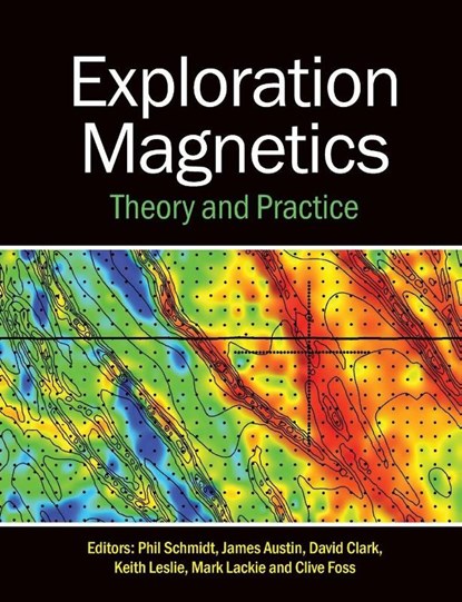 Exploration Magnetics, Phil Schmidt ; James Austin ; David Clark - Paperback - 9781486315574